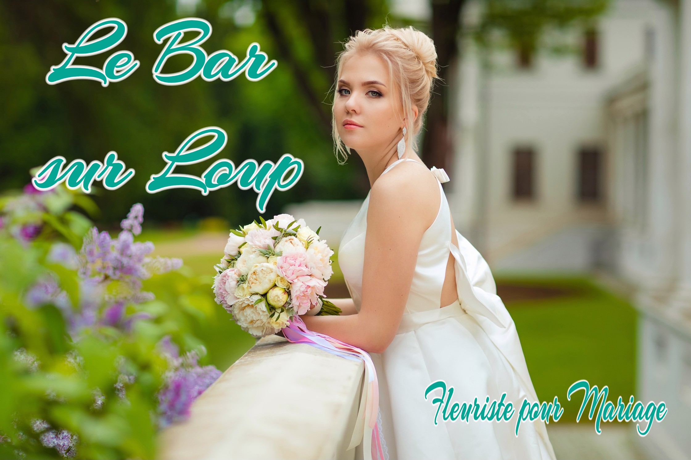 FLEURS MARIAGE BAR SUR LOUP